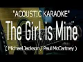 The Girl is Mine - Michael Jackson \u0026 Paul McCartney (Acoustic karaoke)
