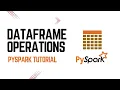 Apache Spark DataFrame Operations Basics Beginner Tutorial with Examples