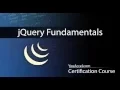 jQuery Fundamentals Certification Course Tutorial