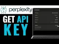How To Get Perplexity Ai API Key 2025 QUICK EASY