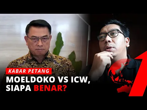 Moeldoko vs ICW, Siapa Benar?