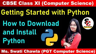 Getting Started With Python How to download and install Python CBSE Class - XI Computer Science
