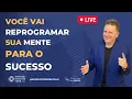 Download Lagu VOCÊ VAI REPROGRAMAR SUA MENTE PARA O SUCESSO | @hipnologoprofbaitello
