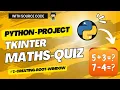 Maths Quiz using Tkinter Python Creating root window - 1