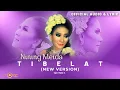 Nining Meida  - Tibelat (New Version) Official Audio \u0026 Lyric