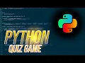 Ultimate Python Quiz Game - Test Your Coding Skills Python Project Tutorial