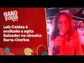 Lagu Luiz Caldas é exaltado e agita Salvador no circuito Barra-Ondina | Band Folia 2026