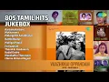 Lagu 80s ஹிட்ஸ் - இசை மழை! |  Chorus Songs | Aaraaro Aaraaro | Mutharama | Malargalile Aaradhanai