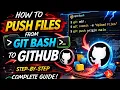 Push Files from Git Bash to GitHub in 5 Minutes Beginner Step-by-Step Guide