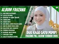 FAUZANA - LAGU MINANG TERBARU FULL ALBUM TERPOPULER 2025, DUO RAGO SATU MIMPI,LAI KA IYO BANA