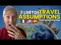 What You Think You Know About LGBTQ Travel Is Outdated