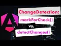 Angular ChangeDetection markForCheck vs detectChanges