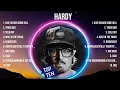 H A R D Y Full Album New Playlist Special Songs
