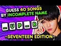 Download Lagu Guess 40 SEVENTEEN Songs By INCOMPLETE NAME 🔠 SEVENTEEN QUIZ CHALLENGE | KPOP QUIZ 2025