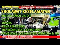 Download Lagu SHOLAWAT KESELAMATAN DI PERJALANAN DARAT LAUT UDARA, PENYEMBUH, SHOLAWAT NABI DZIKIR PAGI SORE MALAM