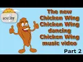 Download Lagu Chicken Wing Chicken Wing (Official Chicken Wing🍗 dancing music video)