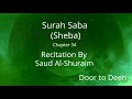 Download Lagu Surah Saba (Sheba) Saud Al-Shuraim  Quran Recitation