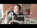 Download Lagu Nosstress - Smoking kills [LIRIK] cover akustik by Gede suka