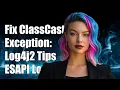 Fix ClassCastException org apache log4j Logger to org owasp esapi Logger in Log4j2