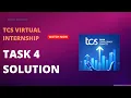 TCS Virtual Internship Task - 4 Solution