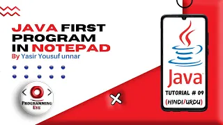First Java Program In Notepad Hello World Program Hindi Urdu Programming Eye