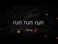 Download Lagu run run run - rebug (Slowed to Perfect Pitch)