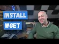 How to Install wget on a Mac