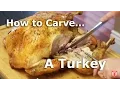 How to Carve a Turkey Like a Pro