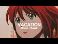 Download Lagu Vacation (Slowed + Reverb) - Damon Empero ft Veronica