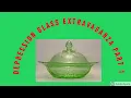 Depression Glass Extravaganza Part 1