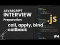 JavaScript Interview Preparation call apply bind callback function Live Session