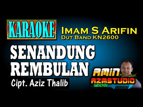 Download MP3 SENANDUNG REMBULAN || Imam S Arifin || KARAOKE