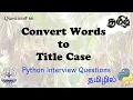 - Convert Words to Title Case Python Interview Questions DE Interview Questions FAANG