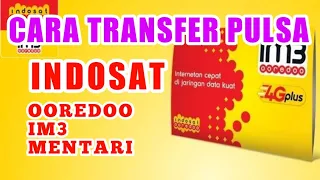 CARA TRANSFER PULSA INDOSAT KE INDOSAT 2021. 