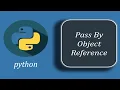 Python Pass By Reference Pass By Object Reference