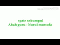 Download Lagu Syair Sekumpul Abah guru  - Nurul Mustofa