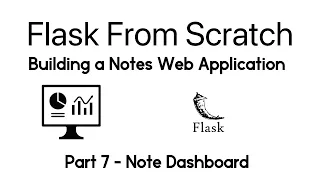 Build a Flask app Note - Notes Dashboard Part 7