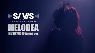 YouTube影片, 內容是SI-VIS：英雄之聲 的 第一話劇中曲「MELODEA」Video
