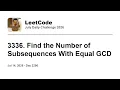 Daily Leetcode Jul 14 2026 - 3336 Find the Number of Subsequences With Equal GCD