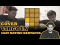 Download Lagu Virgoun - Saat Hatiku Bertanya (Acoustic Cover with Launchpad)