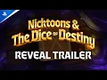 Download Lagu Nicktoons \u0026 The Dice of Destiny - Official Reveal Trailer | PS5 Games
