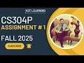 CS304P Assignment 1 Solution Fall 2025 CS304P Assignment 1 Solution 2025 KST Learning