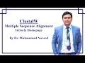ClustalW Multiple Sequence Alignment Intro Homepage Lecture 3 Part 1 by Dr Muhammad Naved