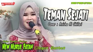 Download TEMAN SEJATI Lagu yang Tak Pernah pupus Oleh waktu Cover ANISHA AL GHIFARI MP3