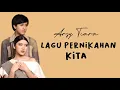 Download Lagu Tiara Andini feat Arsy Widianto - Lagu Pernikahan Kita (Lirik) // demi tuhan aku