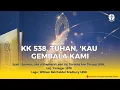 Lagu Kidung Keesaan 538 - \