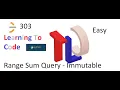 Range Sum Query - Immutable LC 303