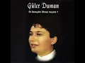 Tutam Yar Elinden - Güler Duman