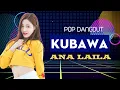 Download Lagu Kubawa - Ana Laila | Pop Dangdut  (Lirik Video)