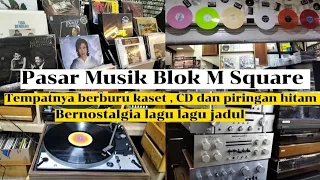 Download BERBURU KASET CD DAN PIRINGAN HITAM PASAR MUSIK BLOK M SQUARE #musik MP3